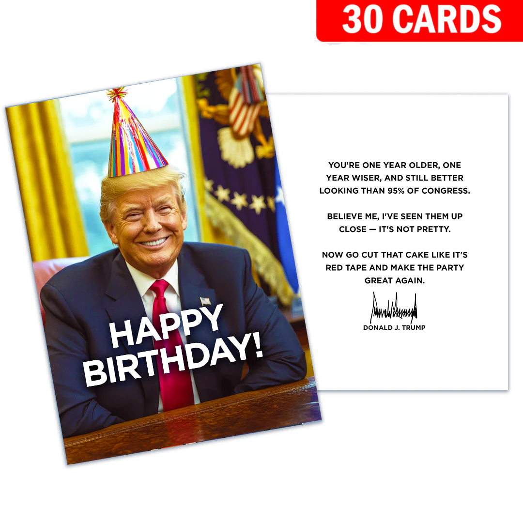 Better Looking Than Congress - President Trump Birthday Card - Image 7